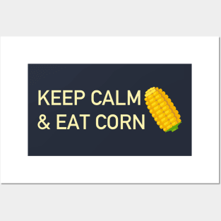 Keep calm and eat corn cartoon Posters and Art